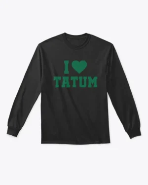 I Love Tatum Basketball Long Sleeve Shirt, Boston Celtics