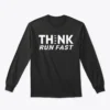 Think Fast Run Fast Football Long Sleeve Shirt