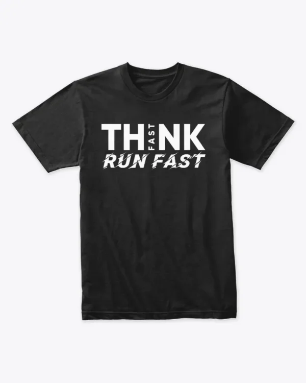 Think Fast Run Fast Football T-shirt, Men's T-shirt