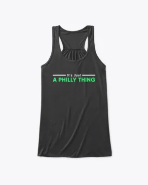 It's Just A Philly Thing Football Tank Top, Philadelphia Eagles, Womens Flowy Tank Top