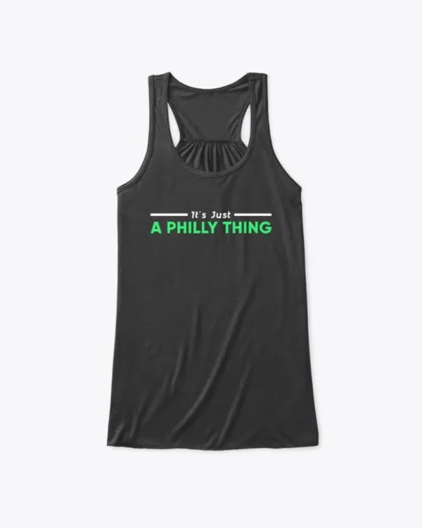 It's Just A Philly Thing Football Tank Top, Philadelphia Eagles, Womens Flowy Tank Top