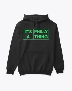 Its A Philly Thing Football Hoodie, Philadelphia Eagles