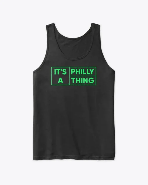 Its A Philly Thing Football Tank Top, Philadelphia Eagles