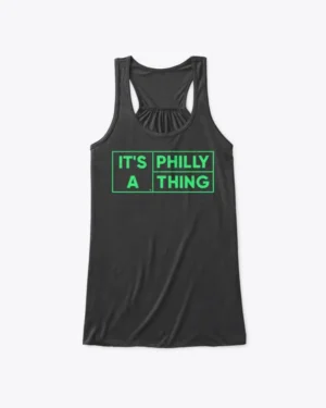 Its A Philly Thing Football Tank Top, Philadelphia Eagles, Womens Flowy Tank Top